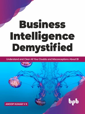cover image of Business Intelligence Demystified